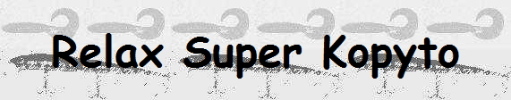 Relax Super Kopyto