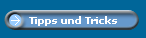 Tipps und Tricks